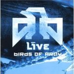 Birds of Pray - Live