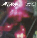 Sound of White Noise - Anthrax