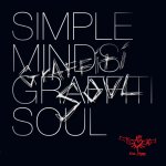Graffiti Soul - Simple Minds